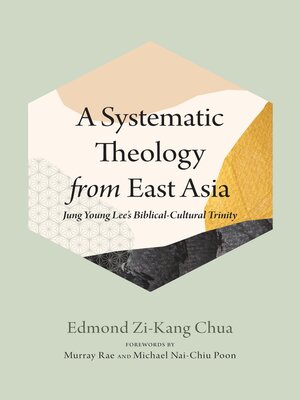 cover image of A Systematic Theology from East Asia